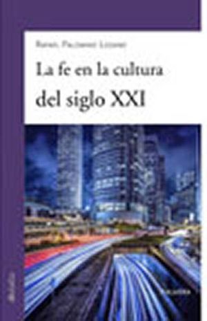 LA FE EN LA CULTURA DEL SIGLO XXI