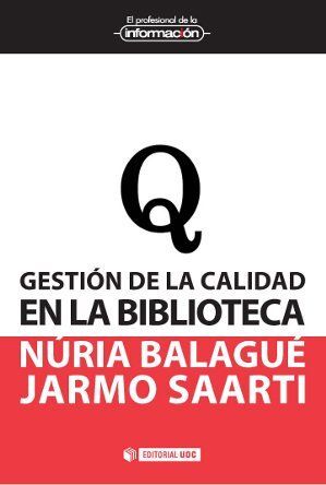 GESTION DE LA CALIDAD EN LA BIBLIOTECA
