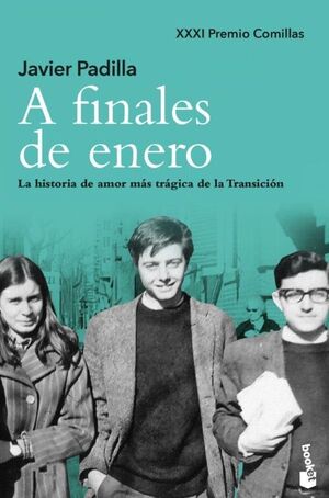 A FINALES DE ENERO. LA HISTORIA DE AMOR MÁS TRÁGICA DE LA TRANSICIÓN