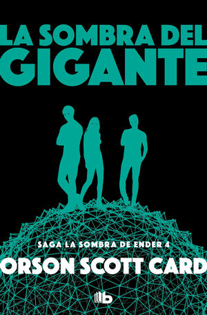 LA SOMBRA DEL GIGANTE (SAGA DE ENDER 10)