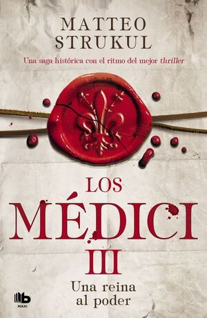 LOS MÉDICI 3 - UNA REINA AL PODER