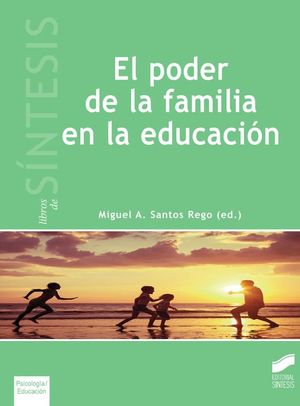 PODER DE LA FAMILIA EN LA EDUCACIÓN, EL