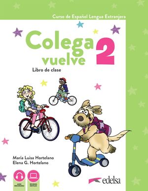 COLEGA VUELVE 2 (A1.2). PACK ALUMNO (LIBRO + EJERCICIOS + CARPETA DE LÁMINAS)