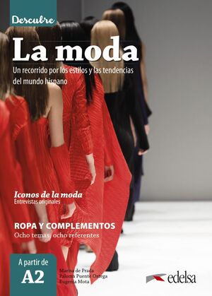 DESCUBRE LA MODA  (A PARTIR DE A2)