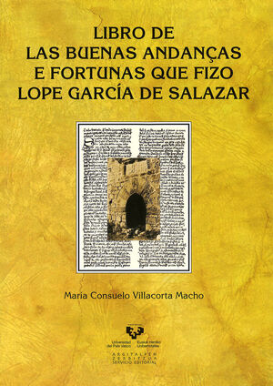 LIBRO DE LAS BUENAS ANDANÇAS E FORTUNAS QUE FIZO LOPE GARCÍA DE SALAZAR