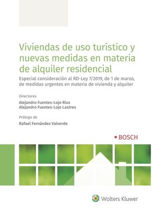 VIVIENDAS DE USO TURÍSTICO Y NUEVAS MEDIDAS EN MATERIA DE ALQUILER RESIDENCIAL