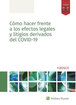 CÓMO HACER FRENTE A LOS EFECTOS LEGALES Y LITIGIOS