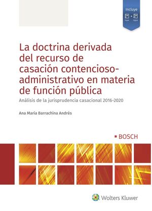 LA DOCTRINA DERIVADA DEL RECURSO DE CASACIÓN CONTENCIOSO-ADMINISTRATIVO EN MATER