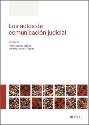 ACTOS DE COMUNICACIÓN JUDICIAL, LOS