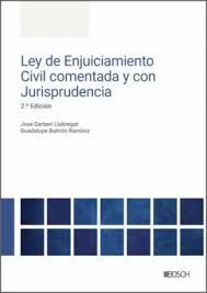 LEY DE ENJUICIAMIENTO CIVIL COMENTADA Y CON JURISPRUDENCIA