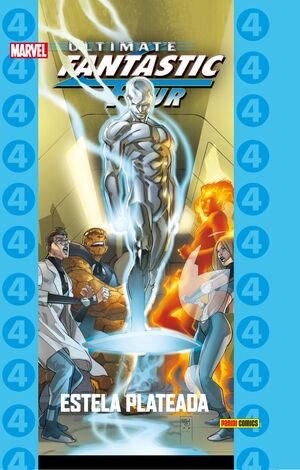 COLECCIONABLE ULTIMATE. FANTASTIC FOUR 8. ESTELA PLATEADA