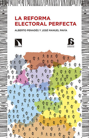 LA REFORMA ELECTORAL PERFECTA