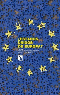 ¿ESTADOS UNIDOS DE EUROPA?