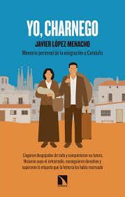 YO CHARNEGO. MEMORIA PERSONAL DE LA INMIGRACIÓN A CATALUÑA