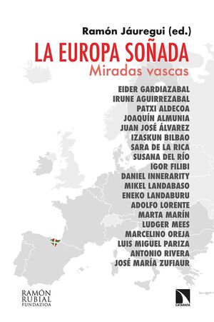 EUROPA SOÑADA, LA. MIRADAS VASCAS