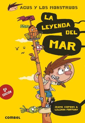 5 LA LEYENDA DEL MAR -AGUS Y LOS MONSTRUOS