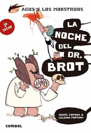 LA NOCHE DEL DR. BROT (AGUS Y LOS MONSTRUOS, 10)