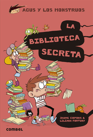 16 LA BIBLIOTECA SECRETA (AGUS Y LOS MONSTRUOS, 16)