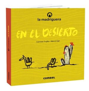 LA MADRIGUERA EN EL DESIERTO   (ALBUM ILUSTRADO)