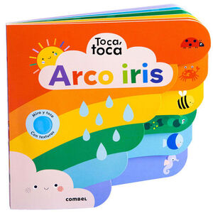 ARCO IRIS. TOCA, TOCA