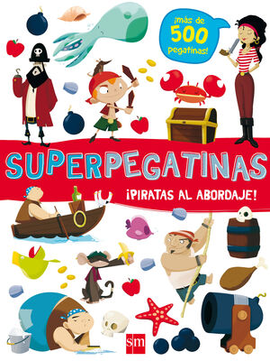 SUPERPEGATINAS. ¡ PIRATAS AL ABORDAJE!