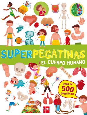 SUPERPEGATINAS. EL CUERPO HUMANO