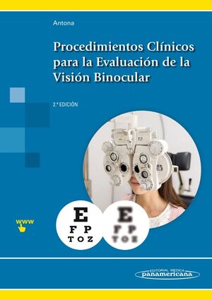 PROCEDIMIENTOS CLÍNICOS PARA LA EVALUACIÓN DE LA VISIÓN BINOCULAR