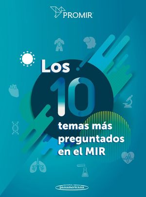 LOS 10 TEMAS MÁS PREGUNTADOS EN EL MIR