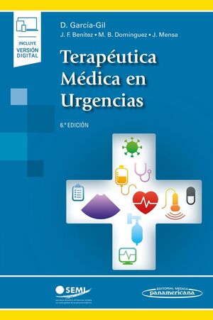 TERAPÉUTICA MÉDICA EN URGENCIAS (INCLUYE VERSIÓN DIGITAL) 6ª