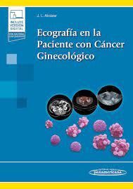 ECOGRAFÍA EN LA PACIENTE CON CÁNCER GINECOLÓGICO (+ E-BOOK)