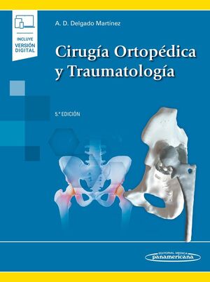 CIRUGÍA ORTOPÉDICA Y TRAUMATOLOGÍA