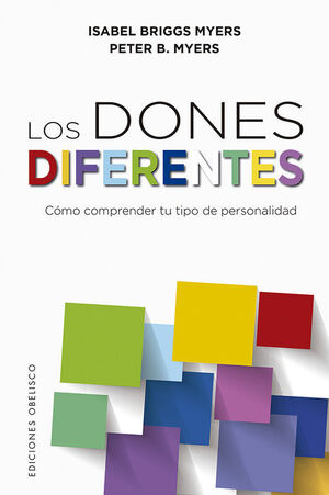 LOS DONES DIFERENTES COMO COMPRENDER TU PERSONALIDAD