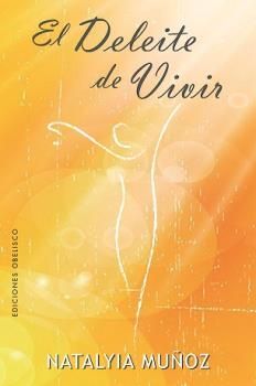 DELEITE DE VIVIR, EL
