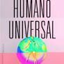 HUMANO UNIVERSAL