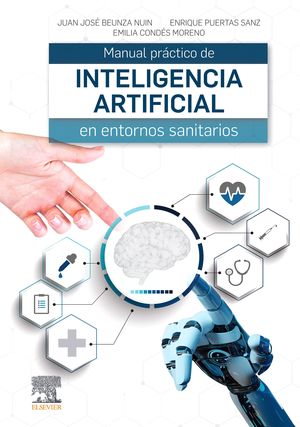 MANUAL PRÁCTICO DE INTELIGENCIA ARTIFICIAL EN ENTORNOS SANITARIOS