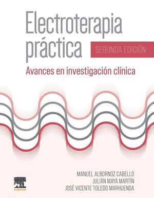 ELECTROTERAPIA PRÁCTICA (2ª ED.)