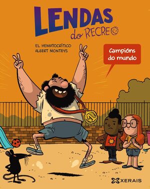 CAMPIONS DO MUNDO (LENDAS DO RECREO, 2)