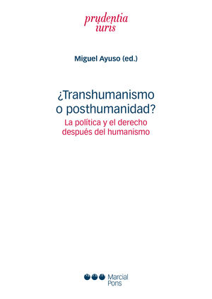 ¿TRANSHUMANISMO O POSTHUMANIDAD?