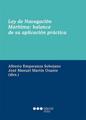 LEY DE NAVEGACION MARITIMA, BALANCE DE SU APLICACION PRACTICA