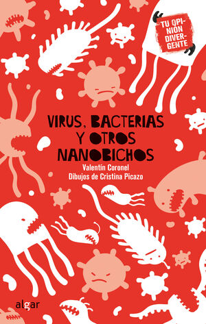 VIRUS, BACTERIAS Y OTROS NANOBICHOS