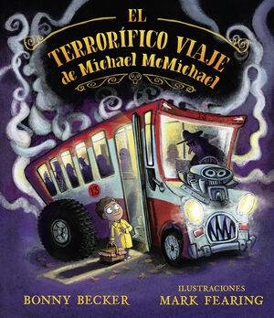 EL TERRORIFICO VIAJE DE MICHAEL MCMICHAEL