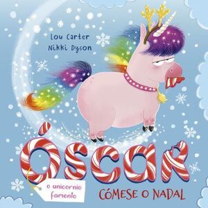 ÒSCAR O UNICORNIO FAMENTO O CÓMESE O NADAL