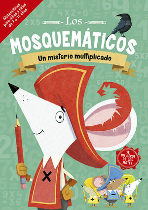 MOSQUEMÁTICOS, LOS. UN MISTERIO MULTIPLICADO