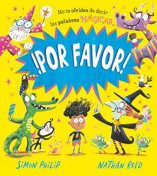 POR FAVOR! (NO TE OLVIDES DE DECIR LAS PALABRAS MÁGICAS...)