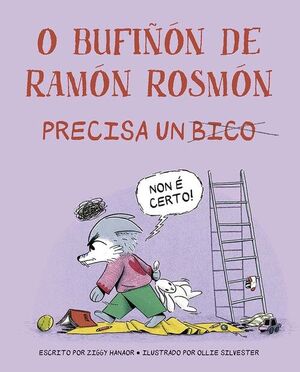 O BUFIÑO DE RAMON ROSMON PRECISA UN BICO