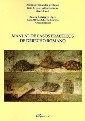 MANUAL CASOS PRACTICOS DE DERECHO ROMANO