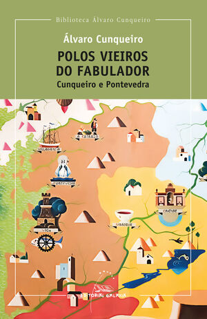 POLOS VIEIROS DO FABULADOR:CUNQUEIRO E PONTEVEDRA