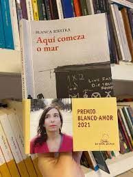 AQUI COMEZA O MAR (PREMIO BLANCO AMOR 2021)