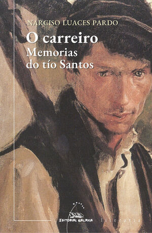 O CARREIRO. MEMORIAS DO TIO SANTOS