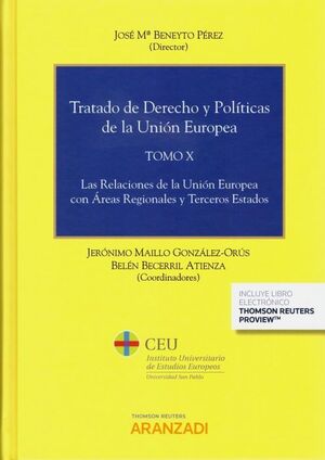 TRATADO DE DERECHO Y POLÍTICAS DE LA UNIÓN EUROPEA (TOMO X).(DÚO)